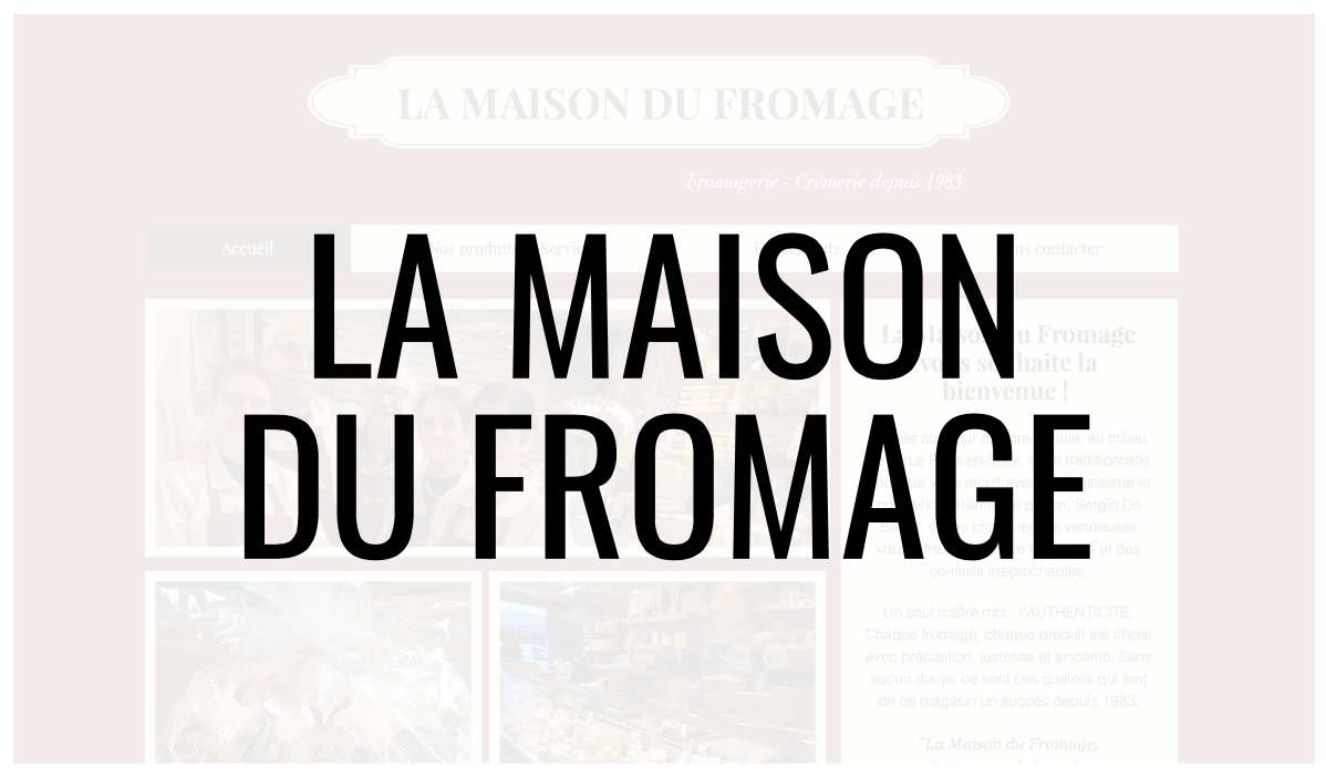 03 LA MAISON DU FROMAGE
